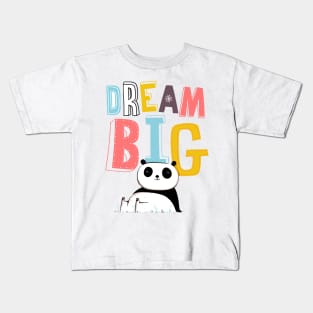 Dream Big Kids T-Shirt